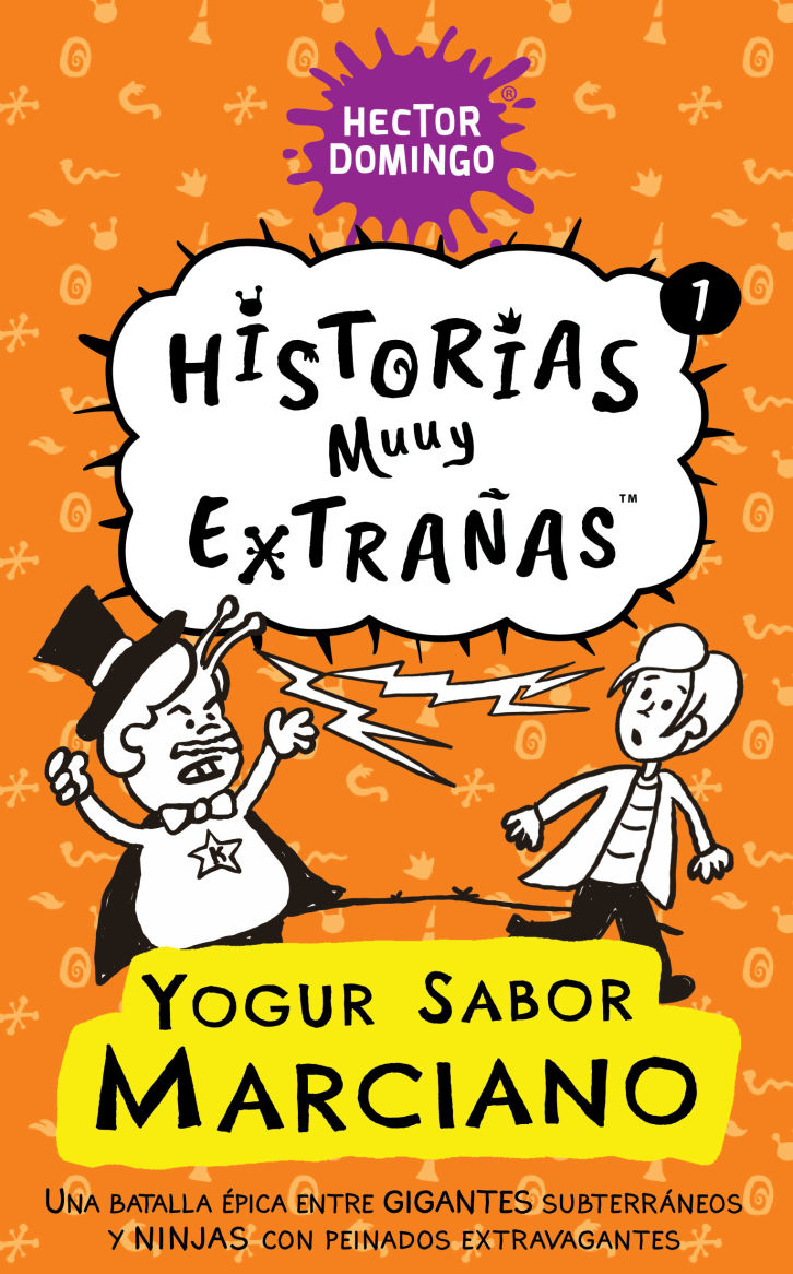 Yogur sabor marciano, por Héctor Domingo. Libros infantiles recomendados para niños y niñas de 8 a 12 años.
