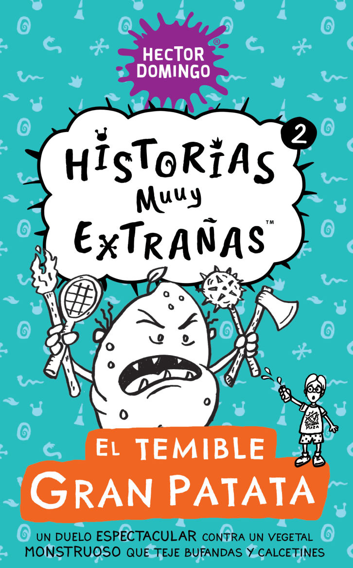 El temible Granpatata, por Héctor Domingo. Libros infantiles recomendados para niños y niñas de 8 a 12 años.