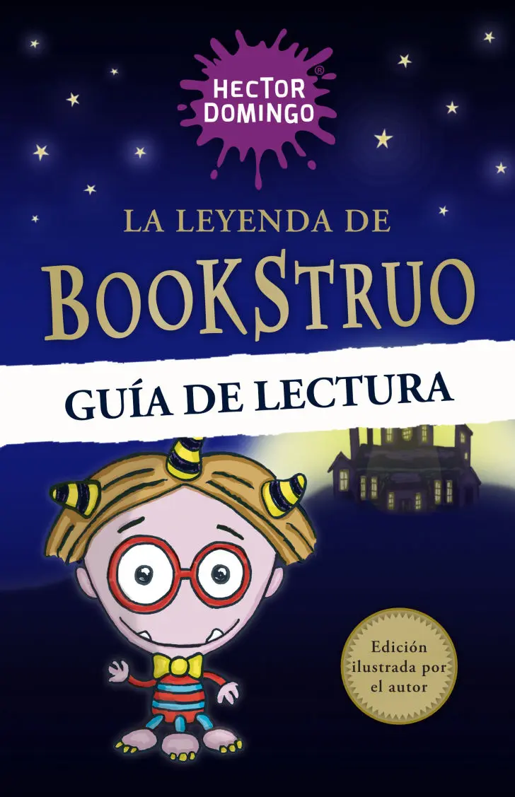 Guía de lectura para: La leyenda de Bookstruo - Libros por Héctor Domingo.