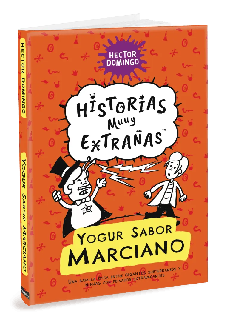 Historias muuy extrañas - Libros por Héctor Domingo.